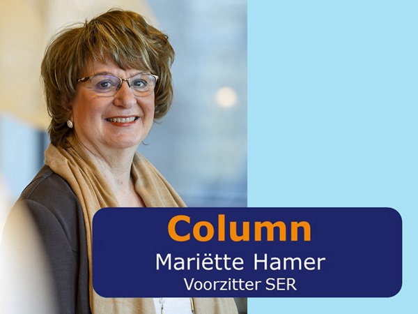 Column Mariëtte Hamer voorzitter SER