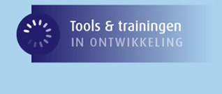 Tools & trainingen in ontwikkelingen